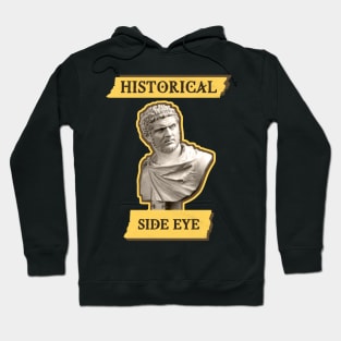 Funny Historical Side Eye Bust Hoodie